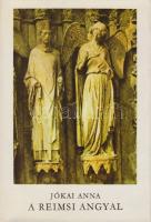 Jókai Anna:
A reimsi angyal. [Válogatott novellák.] (Dedikált.)
Budapest, (1975). Szépirodalmi Kön...