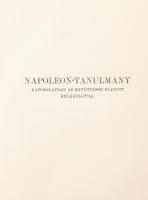 Dr. Huttkay Lipót: Bonaparte Napoleon emlékirata. A magyar Napoleon-irodalom legrégibb, egykoru kéziratos lelete 1815-1915. Előtanulmánnyal, szövegjegyzetekkel valamint I. Napoleon életrajzával ellátta és sajtó alá bocsátja - - . Bp., 1915, Szilágyi Miklós: &quot;Magyar Vállalkozás&quot; könyvkiadása (Nyugat-ny.), 1 t. + 238+(2) p. Átkötött egészvászon-kötésben, nagyrészt jó állapotban.