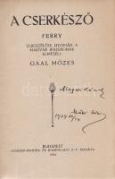 Ferry, [Louis de Bellemare] - Gaál Mózes, idősebb:

A cserkésző. Ferry elbeszélése nyomán a magyar...