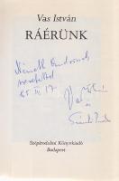 Vas István: Ráérünk. [Versek.] (Dedikált és aláírt.) Budapest, (1983). Szépirodalmi Könyvkiadó (Kner Nyomda, Gyomaendrőd). 1 t. (címkép) + 108 + [2] p. + 4 t. (színes táblákon Szántó Piroska illusztrációi). Egyetlen kiadás. Dedikált: ,,Németh Andornak szeretettel Vas István és Szántó Piroska. 85. III. 17." Kiadói kartonkötésben, színes, illusztrált kiadói védőborítóban. Jó példány.