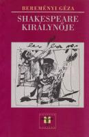 Bereményi Géza:
Shakespeare királynője. Történelmi játék. (Dedikált.)
(Budapest, 2001), (Pufi Pres...