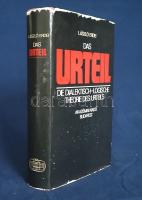 Erdei, László: Das Urteil. Die dialektisch-logische Theorie des Urteils. (Aus dem Ungarischen Übersetzt von Ella Csikós.) Budapest, 1981. Akadémiai Kiadó [ny.] 727 + [1] p. Egyetlen kiadás. Aláírt példány: ,,Sok szeretettel. Erdei László. 1981. XI. 13.&quot; Erdei László (1920-1996) filozófus, logikaprofesszor főművének, a magyarul 1971-ben megjelent ,,Az ítélet dialektikus logikai elmélete&quot; című művének német fordítása. Oldalszámozáson belül néhány szövegközti ábrával. A címoldali dedikáció címzettjének neve feliratozatlan címkével leragasztva. Kiadói egészvászon kötésben, színes, kiadói, enyhén sérült kiadói borítóban. Jó példány.