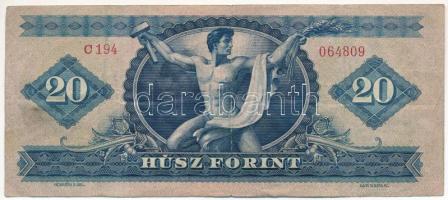 1947. 20Ft "C 194 064809" T:F / Hungary 1947. 20Ft "C 194 064809" C:F Adamo F10,...