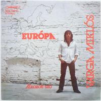 Varga Miklós - Európa.  Vinyl kislemez, 7, 45 RPM, Single, Stereo, Start, Magyarország, 1984. VG+