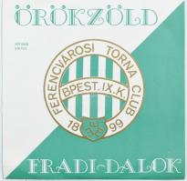 Harmónia Vokál - Örökzöld Fradi-Dalok - Ferencvárosi Torna Club 1899 - Bpest.IX.K.  Vinyl kislemez, 7", 45 RPM, Single, Körmendi Hangstúdió, Magyarország, 1980. VG+