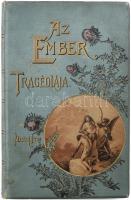 Madách Imre: Az ember tragédiája. A költő arcképével és Zichy Mihály rézfénynyomatú képével. Bp.,1904, Athenaeum, 1 t.+229 p.+5 t. Tizenhatodik kiadás. Kiadói aranyozott, festett, illusztrált egészvászon-kötés, aranyozott lapélekkel, kopott, foltos borítóval, a címkép hártyapapírja hiányzik, az egyik hártyapapír szakadt.