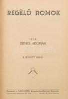 Dienes Adorján: Regélő romok. Rozsnyó,(1940), Sajó-Vidék Könyvkiadóvállalat. II., bővített kiadás. Szövegközti illusztrációkkal. Benne kivágásokkal. Benne felvidéki és kárpátaljai regélő romokról szóló történetekkel. Kiadói egészvászon-kötés, kopott borítóval, laza fűzéssel.