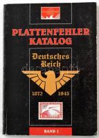 Plattenfehler Katalog: Deutsches Reich 1872-1945 / Német bélyegek lemezhibái részletes leírással és képekkel