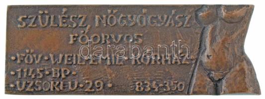 Várhelyi György (1942-) DN "Dr. Váradi István / Szülész, nőgyógyász főorvos" bronz névjegy...