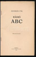 Adorján Pál: Rádió ABC. Bp., 1924, Minerva. A borító Földes Imre (1881-1948) grafikus munkája. Kiadó...