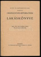 Az 1947. évi szeptember hó 16-ára összehívott Országgyűlés Képviselőinek lakáskönyve. 1947. december...