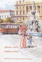 Kalocsai Péter - Molnár József: &quot;Balra tarts, jobbra előzz!&quot;. Magyarország városi közlekedése régi képeslapokon. Szombathely, 2001, B.K.L., kartonált papírkötés.