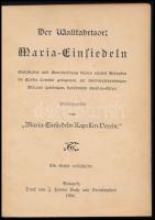 Der Wallfahrtsort Maria-Einsiedeln bei Hidegkút. Herausgegeben von Maria-Einsiedeln-Kapellen-Verein....