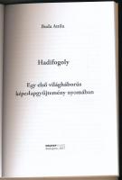Buda Attila: Hadifogoly - Egy első világháborús képeslapgyűjtemény nyomában. 138 old., Holnap Kiadó,...