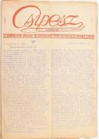 cca 1954 Csipesz, a Debreceni Orvosi Műszergyár Pártszervezetének Lapja, össz. 3 száma, 1954. II. évf. 6. sz. és 4 sz. (egyik évszám, számozás stb. nélkül)