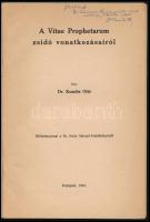 Komlós Ottó: A Vitae Prophetarum zsidó vonatkozásairól. Különlenyomat a Dr. Kohn Sámuel-Emlékkönyvbő...