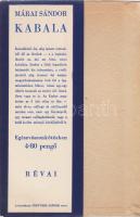 Márai Sándor:
Kabala. [Tárcák, elbeszélések.]
(Budapest, 1943). Révai (ny.) [4] + 285 + [3] p.
Má...