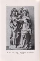 Gerevich László:
A kassai Szent Erzsébet templom szobrászata a XIV-XVI. században. A budapesti kirá...