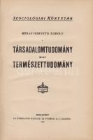 Méray-Horváth Károly:
Társadalomtudomány mint természettudomány.
Budapest, 1912. Athenaeum Irodalm...
