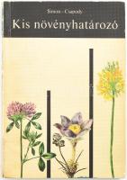 Simon Tibor - Csapody Vera: Kis növényhatározó. Bp., 1969, Tankönyvkiadó. Kiadói papírkötés, kopott borítóval, a címlapon és az utolsó lapon bejegyzésekkel.