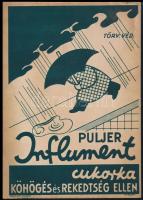 cca 1930 Puljer Influment cukorka köhögés és rekedtség ellen, art deco plakát, karton, kis sarktöréssel, szerepelt egy példány az art deco kiállításon,18x25 cm