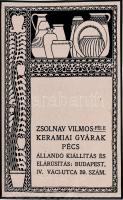 cca 1900-1910 "Zsolnai Vilmos-féle keramiai gyárak Pécs", szecessziós Zsolnay-reklám, klisé, papír kartonra kasírozva, jelzés nélkül (Kozma Lajos (1884-1948)?), körbevágott, 18,5x2,5 cm