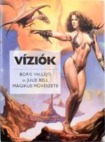 Boris Vallejo - Julie Bell: Víziók. Bp., 2002, Totem. Gazdag képanyaggal illusztrálva. Kiadói kartonált papírkötés, kiadói papír védőborítóban.