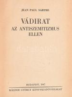 Jean Paul Sartre: Vádirat az antiszemitizmus ellen. Ford.: H. Perci Éva. Bp., 1947, Káldor György. K...