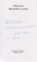 Jókai Anna: Mennyből az ember. [Tárcák.] (Dedikált.) Budapest, 2000. Belvárosi Könyvkiadó (Varikon Nyomdaipari és Szolgáltató Bt.) 270 + [6] p. Egyetlen kiadás. Dedikált: ,,Antal Évának találkozásunk emlékére: Jókai Anna. 2002. febr. 26. Fűzve, illusztrált kiadói borítóban. Jó példány.