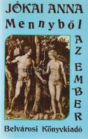 Jókai Anna:
Mennyből az ember. [Tárcák.] (Dedikált.)
Budapest, 2000. Belvárosi Könyvkiadó (Varikon...