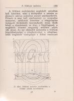 Vadász Elemér:
A geológus munkája. Bevezetés a földtani megfigyelésbe I-II. [Egybekötve.]
(Pécs), ...