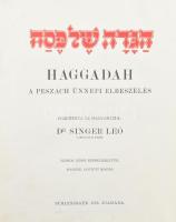 Haggadah. A peszách ünnepi elbeszélés. Ford. és magyarázta: Dr. Singer Leó. Bp., é.n. (cca 1920), Schlesinger Jos. (Neuwald Illés-ny.). Második javított kiadás Egészoldalas és duplaoldalas színes illusztrációkkal. Magyar és héber nyelven. Kiadói félvászon-kötés, kopott borítóval, egyik lap alsó sarkában szöveget nem érintő sérüléssel, helyenként foltos lapokkal.