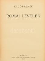 Erdős Renée: Római levelek. ALÁÍRT! Bp., 1922, Pallas Irodalmi és Nyomdai Rt. Félvászon kötés, képekkel illusztrált, kopottas állapotban.