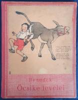 Benedek Elek: Öcsike levelei az ő nadselü gondolatairól. Róna Emy rajzaival. Budapest, (1926). Dante Könyvkiadó (Globus ny.) 46+ [2] p. Egyetlen kiadás. Benedek Elek fanyar humorral megírt mesekönyvének főhőse ifjúkori csínytevéseiről számol be. A szöveget oldalszámozáson belül Róna Emy szövegközti rajzai kísérik. Aranyozott gerincű, illusztrált, hátsó kötéstábláján enyhén foltos kiadói félvászon kötésben. Jó példány.