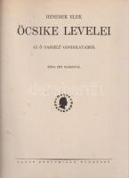 Benedek Elek:
Öcsike levelei az ő nadselü gondolatairól. Róna Emy rajzaival.
Budapest, (1926). Dan...