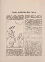 Benedek Elek:
Öcsike levelei az ő nadselü gondolatairól. Róna Emy rajzaival.
Budapest, (1926). Dan...
