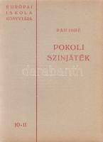 Pán Imre:  Pokoli színjáték. [Versek.]  (Budapest), [1947]. Művészbolt (Máté ny.) 31 + [1] p. Egyetlen kiadás.  Pán Imre (eredetileg Mezei Imre) avantgárd művészeti író (IS, Dokumentum, Munka, Ma), szervező, szerkesztő, Kassák Lajos munkatársa, a Sztárbolt, 1945-től Művészbolt néven ismert Andrássy úti könyvesbolt vezetője, az 1945-1948 között fennállt szürrealista művészcsoport, az Európai Iskola alapítója. Művészboltjában Pán Imre avantgárd kiállításokat szervezett. Kötetében a Pokoli színjáték című szabad versben írott hosszúversét, illetve hat rövidebb költeményét adja közre.  (Európai Iskola könyvtára 10-11.)  Fűzve, kiadói papírborítóban. Nagyon ritka.