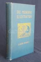 Pennell, Joseph:
Die moderne Illustration von Joseph Pennell. Aus dem Englischen von L. und K. Burg...