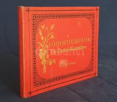 A Központi Kárpátok. Die Central-Karpathen. Magyar és német nyelven feliratozott turisztikai leporel...