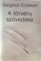 Galgóczi Erzsébet:
A törvény szövedéke. Riportok. (Dedikált.)
Budapest, (1988). Szépirodalmi Könyv...