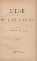 Pulszky Ferenc:
Ábránd és valóság: Mese a csillagfiról és a királyfiról. - Jellemrajzok. Eötvös, Sz...