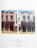 Stout, Nancy, Rigau, Jorge: Havana la Habana: .New, York, 1994. Havanna kulturális és építészeti tör...