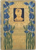 Reviczky Gyula összes költeményei. Sajtó alá rendezte és bevezetéssel ellátta: Koroda Pál. . Bp., é.n. (cca 1900-1910), Lampel Róbert (Wodianer F. és Fiai). Egészoldalas, fekete-fehér illusztrációkkal. Kiadói gazdagon aranyozott, festett, szecessziós egészvászon-kötés, Leszik-kötés, minimális kopással