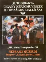 1989 Autodidakta cigány képzőművészek II. országos kiállítása. Kiállítás plakát hajtva 67x48 cm