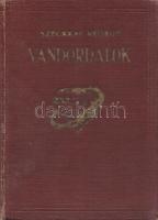 Szécskay György: Vándordalok. Ujabb versek. Gaál István rajzaival. New York, 1920. (Szerző). 168 p. Egyetlen kiadás? Szécskay György (1880-1958) amerikai magyar költő 1904-ben vándorolt ki. Írásai a hazáról, a honvágyról, a trianoni országcsonkításról szólnak. Ebben a környezetben különösen mutat a kötet legkülönösebbje, ,,A magyar kommunistákhoz" című költemény, amellyel a rövid ideig - egyebek mellett - honvédelemre berendezkedő Tanácsköztársaság seregeit és vezetőit buzdítja. Oldalszámozáson belül a szerző arcképével és Gaál István egészoldalas grafikáival. ÚMIL III/2072. Aranyozott, kiadói egészvászon kötésben. Jó példány. Ritka.