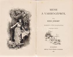 Kiss József:
Kiss József ujabb költeményei 1883-1889. A költő arczképével.
Budapest, 1891. Révai T...
