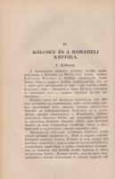 Császár Elemér:
A magyar irodalmi kritika története a szabadságharcig.
Budapest, 1925. Pátria Irod...