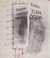 Szkárosi Endre:
Ismeretlen monológok. (Dedikált.)
Budapest, (1981). Szépirodalmi Könyvkiadó (Szege...