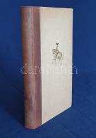 Gvadányi József:
Egy falusi nótárius budai utazása.
(Budapest), 1957. Magyar Helikon (Révai-ny.) 2...