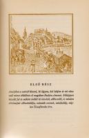 Gvadányi József:
Egy falusi nótárius budai utazása.
(Budapest), 1957. Magyar Helikon (Révai-ny.) 2...
